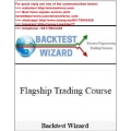 Backtest Wizard - Flagship Trading Course (Total size: 1.61 GB Contains: 6 files)