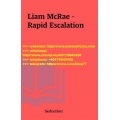 Liam McRae Rapid Escalation How An Average Guy Can Skip The Dating Process And Get Laid In Under An Hour  (Total size: 20.5 MB Contains: 6 files)