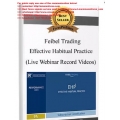 Feibel Trading – Effective Habitual Practice (Live Webinar Record Videos) (Total size: 2.35 GB Contains: 1 file)
