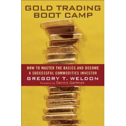 Gold Trading Boot Camp (Enjoy Free BONUS Bill Poulos Gold & Silver Profit System)