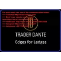 Trader Dante – Edges for Ledges - Professional Mentoring for Serious (Total size: 2.89 GB Contains: 31 files)