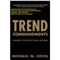 Trend Commandments- Trading for Exceptional Returns  (Total size: 23.7 MB Contains: 1 folder 9 files)