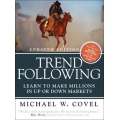 Trend Following Learn to Make Millions in Up or Down Markets (Enjoy Free BONUS Trend Trading for a Living Learn the Skills and Gain the Confidence to Trade for a Living)