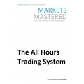The All Hours Trading System and SP Evening Trading System V1.1