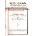 W.D.Gann - Why Money is Lost How to Make Profits (Total size: 1.2 MB Contains: 4 files)