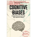 Cognitive Biases by Murat Durmus (Total size: 921 KB Contains: 4 files)