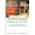 The Option Trader's Hedge Fund by Mark Sebastian (Total size: 12.5 MB Contains: 4 files)