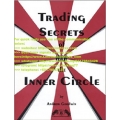 Andrew Goodwin – Trading Secrets of the Inner Circle (Total size: 6.6 MB Contains: 5 files)