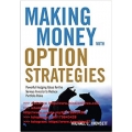 Making Money with Option Strategies Powerful Hedging Ideas for the Serious Investor to Reduce Portfolio Risks (Total size: 5.6 MB Contains: 1 folder 11 files)