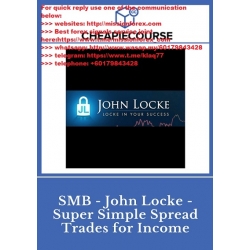 SMB – John Locke –Super Simple Spread Trades for Income (Total size:8.38 GB Contains:1 folder 14 files)