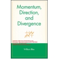 Momentum, Direction, and Divergence William Blau Series Editor by Perry J. Kaufman John  (Total size: 5.4 MB Contains: 4 files) 