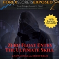 Zero Float Entry by Shadow Killer evideo and ebook