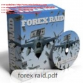Forex Raid Trading  (Total size: 23.8 MB Contains: 1 folder 10 files)