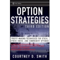 Options Strategies Profit-Making Techniques For Stock, Stock Index and Commodity Options by Courtney D. Smith  (Total size: 23.3 MB Contains: 1 folder 9 files)