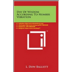 L. Dow Balliett Day of Wisdom According to Number Vibration  (Total size: 29.7 MB Contains: 1 folder 9 files)