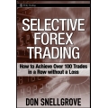 Selective Forex Trading How to Achieve Over 100 Trades in a Row Without a Loss  