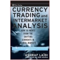 Currency Trading and Intermarket Analysis How to Profit from the Shifting Currents in Global Markets (Wiley Trading)