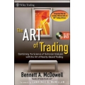 The ART of Trading: Combining the Science of Technical Analysis with the Art of Reality-Based Trading (Wiley Trading)