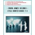 Brian James Sklenka - Cycle Hunter Books 1-3 and The Adventures of Cycle Hunter ALL3  (Total size: 21.7 MB Contains: 1 folder 10 files)