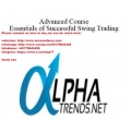 Alphatrends – Advanced Course Essentials of Successful Swing Trading (Total size: 2.83 GB Contains: 8 files)
