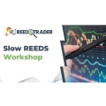 REEDSTRADER - Slow Reeds Workshop (ENJOY FREE BONUS > Scott Pulcini - SI Indicator Course 2023 <)