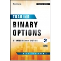 Trading Binary Options Strategies and Tactics 2nd edition (Total size:8.1 MB Contains:4 files)