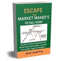 Escape The Market Maker's Retail Hunt