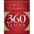 The 360 Degree Leader Developing Your Influence from Anywhere in the Organization - John C.Maxwell (Total size: 2.2 MB Contains: 4 files)