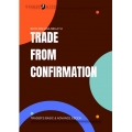 FOREX EBOOK [BM] - TRADE FROM CONFIRMATION