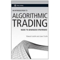 An Introduction to Algorithmic Trading BASIC TO ADVANCED STRATEGIES Edward by Leshik and Jane Cralle (Total size: 1.1 MB Contains: 4 files)