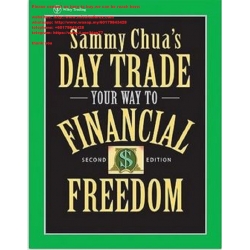 Sammy Chua's Day Trade Your Way to Financial Freedom (Total size: 7.1 MB Contains: 4 files)